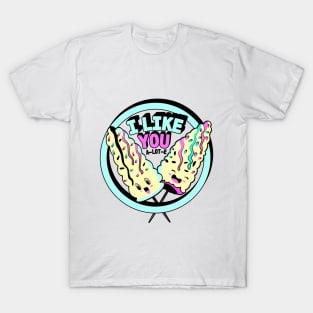 I Like You A Lot T-Shirt